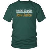 "I'd Rather Be reading JA" Unisex T-Shirt - Gifts For Reading Addicts
