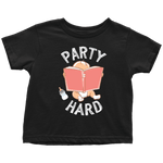 "Party Hard"Toddler T-Shirt