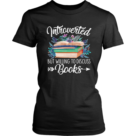 "Introverted But Willing To Discuss Books" Women's Fitted T-shirt - Gifts For Reading Addicts