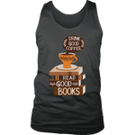 "Drink Good Coffee" Women's Tank Top - Gifts For Reading Addicts