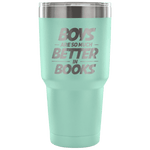 Boys Are So Much Better In BooksTravel Mug - Gifts For Reading Addicts