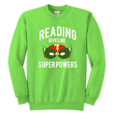 "Reading gives me"YOUTH CREWNECK SWEATSHIRT - Gifts For Reading Addicts