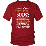 "In My Dream World" Unisex T-Shirt - Gifts For Reading Addicts