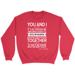 "You and i" Sweatshirt - Gifts For Reading Addicts