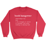 "Book hangover" Sweatshirt - Gifts For Reading Addicts