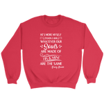 "He's more myself than i am" Sweatshirt - Gifts For Reading Addicts