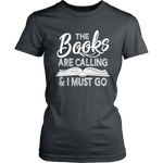 "The Books Are Calling" Women's Fitted T-shirt - Gifts For Reading Addicts