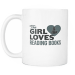 this girl loves reading books mug - Gifts For Reading Addicts