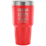 I read Because Punching People is Frowned uponTravel Mug - Gifts For Reading Addicts