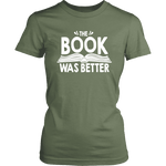 "The Book Was Better" Women's Fitted T-shirt - Gifts For Reading Addicts