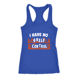 "I Have No Shelf Control" Women's Tank Top - Gifts For Reading Addicts