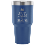 Keep Calm And Read .. Travel Mug - Gifts For Reading Addicts