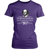 "To Quote Hamlet Act III Scene III Line 87, 'No' " Women's Fitted T-shirt - Gifts For Reading Addicts