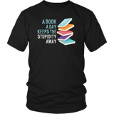"A Book A Day" Unisex T-Shirt - Gifts For Reading Addicts