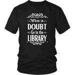 "When in doubt" Unisex T-Shirt - Gifts For Reading Addicts