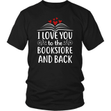 "I love you" Unisex T-Shirt - Gifts For Reading Addicts