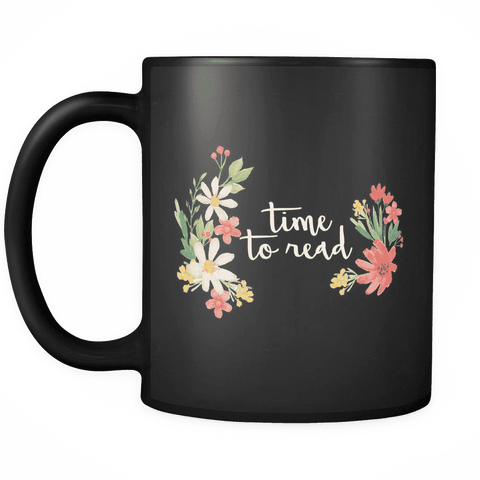 "Time to read"11oz black mug - Gifts For Reading Addicts