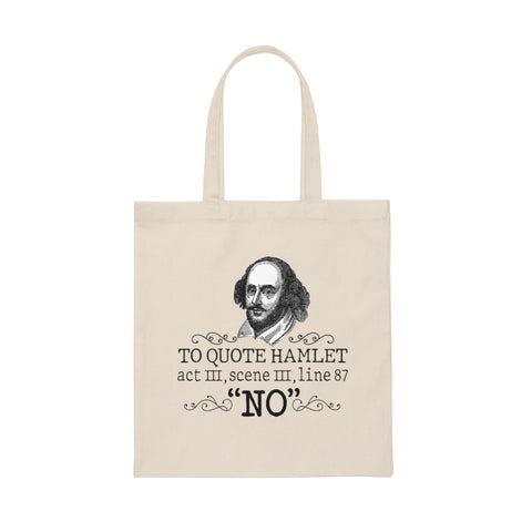To Quote Hamlet Act III Scene III Line 87, 'No' Canvas Tote Bag - Vintage style - Gifts For Reading Addicts