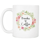 "books & coffee"11oz white mug - Gifts For Reading Addicts