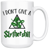 "i Don't Give A Slythershit"15oz White Mug - Gifts For Reading Addicts
