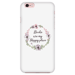 My happy place floral phone case white - Gifts For Reading Addicts