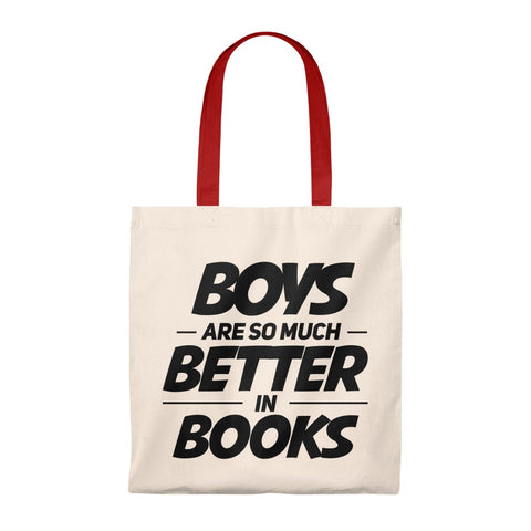 Boys Are So Much Better In Books Canvas Tote Bag - Vintage style - Gifts For Reading Addicts