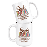 "Avoid Conversations since 1454"15oz White Mug - Gifts For Reading Addicts