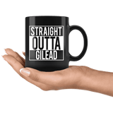 "Straight outta gilead"11oz black mug - Gifts For Reading Addicts