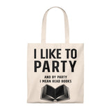By Party I Mean Read Books Canvas Tote Bag - Vintage style - Gifts For Reading Addicts