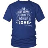 "We fall in love" Unisex T-Shirt - Gifts For Reading Addicts