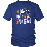 "We Are Up To No Good " Unisex T-Shirt - Gifts For Reading Addicts