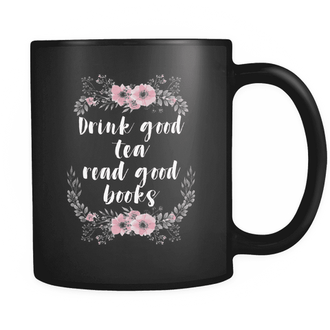 "good books" 11oz black mug - Gifts For Reading Addicts