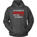 "I'm Silently Correcting Your Grammar" Hoodie - Gifts For Reading Addicts
