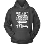 "Punish A Bookworm" Hoodie - Gifts For Reading Addicts