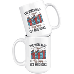 "Get More Books"15oz White Mug - Gifts For Reading Addicts