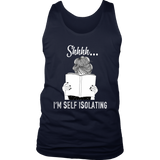 "Shhhh I'm Self Isolating" Men's Tank Top - Gifts For Reading Addicts