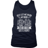 "Just Let Me Read" Men's Tank Top - Gifts For Reading Addicts