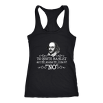 "To Quote Hamlet Act III Scene III Line 87, 'No' " Women's Tank Top - Gifts For Reading Addicts