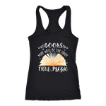 "Books,The Only True Magic" Women's Tank Top - Gifts For Reading Addicts