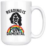 "Reading Is Fundamental"15oz White Mug - Gifts For Reading Addicts