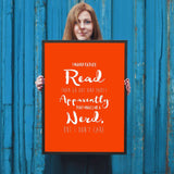 I'm Nerdy But I Don'T Care - Gifts For Reading Addicts