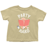 "Party Hard"Toddler T-Shirt