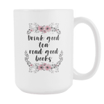 "Good books"15oz white mug - Gifts For Reading Addicts