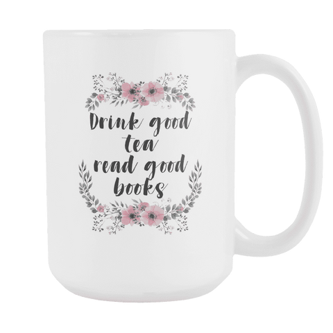 "Good books"15oz white mug - Gifts For Reading Addicts