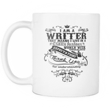 i am a writer that means i live in a crazy fantasy world mug - Gifts For Reading Addicts