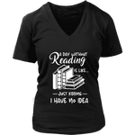 "a day without" V-neck Tshirt - Gifts For Reading Addicts