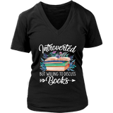 "Introverted But Willing To Discuss Books" V-neck Tshirt - Gifts For Reading Addicts