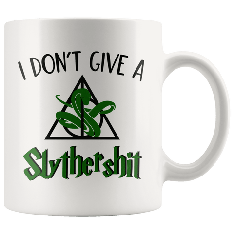 "i Don't Give A Slythershit" 11oz White Mug - Gifts For Reading Addicts