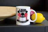 I Read So I Don't... Mugs - Gifts For Reading Addicts