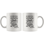 "He's more myself than i am"11oz white mug - Gifts For Reading Addicts